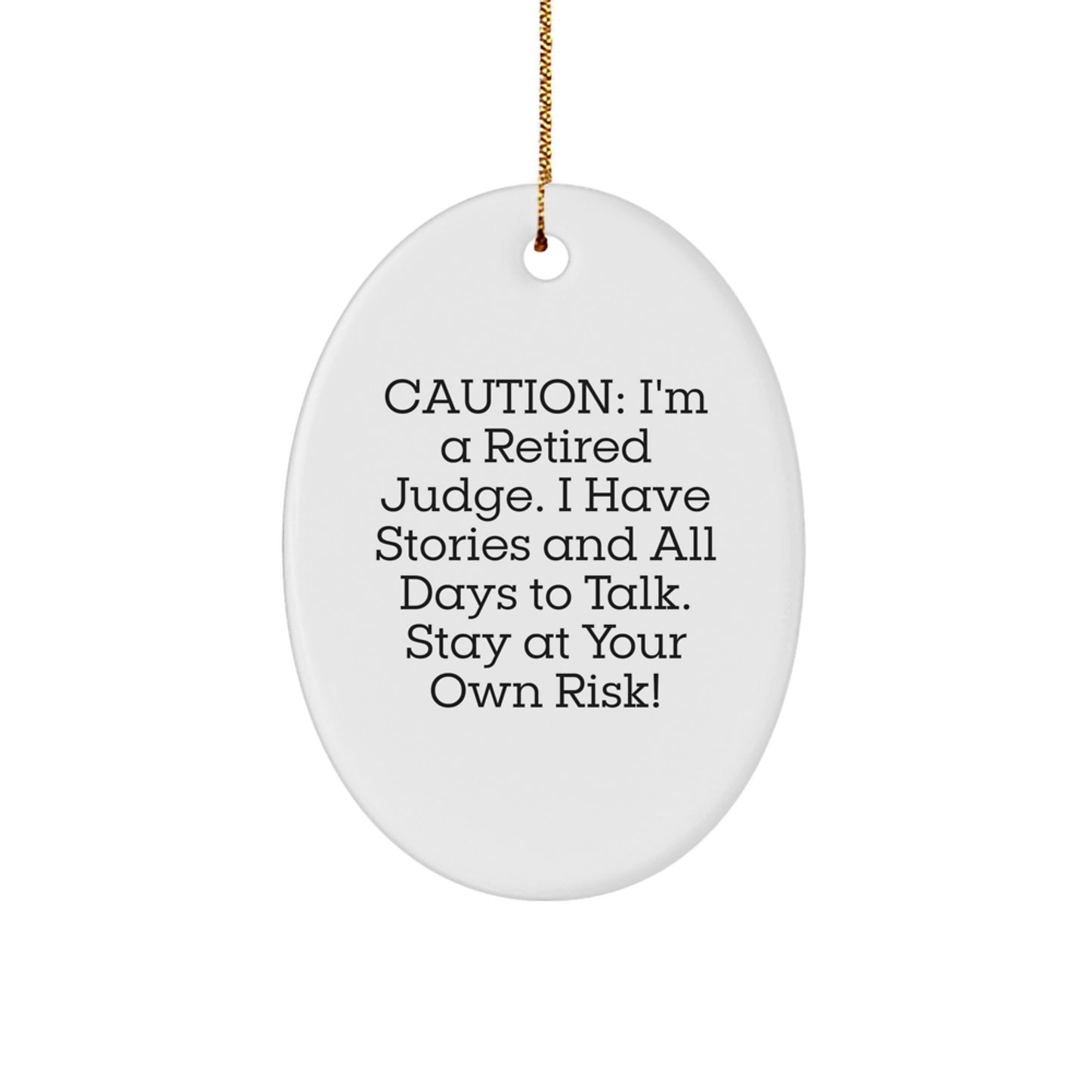 Funny Judge Gifts, Oval Ornament for Judge, Christmas Unique Gifts from Friends for Judge - Image 1