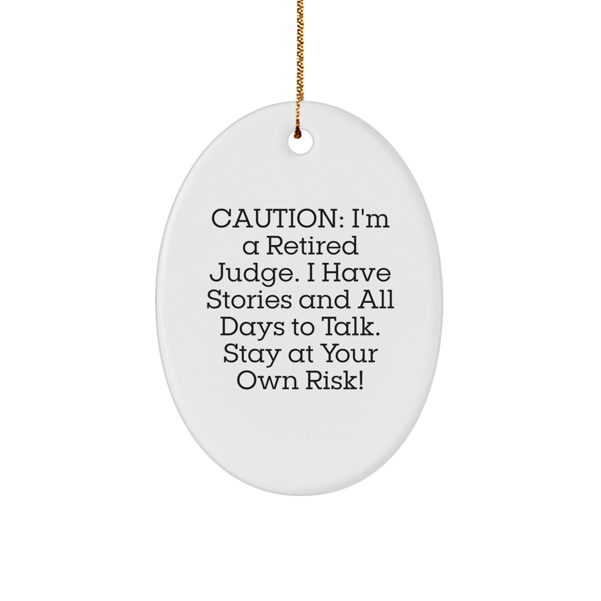 Funny Judge Gifts, Oval Ornament for Judge, Christmas Unique Gifts from Friends for Judge - Image 1