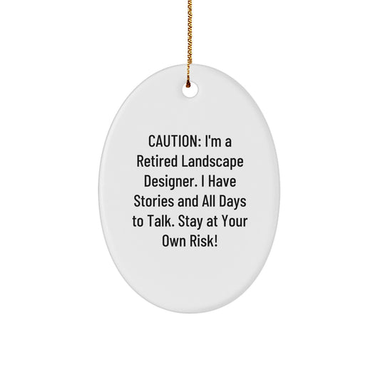 Funny Stories from a Retired Landscape Designer Gift for Him Oval Ornament, Christmas Unique Gifts from Friends, Coworkers, Family - Image 1