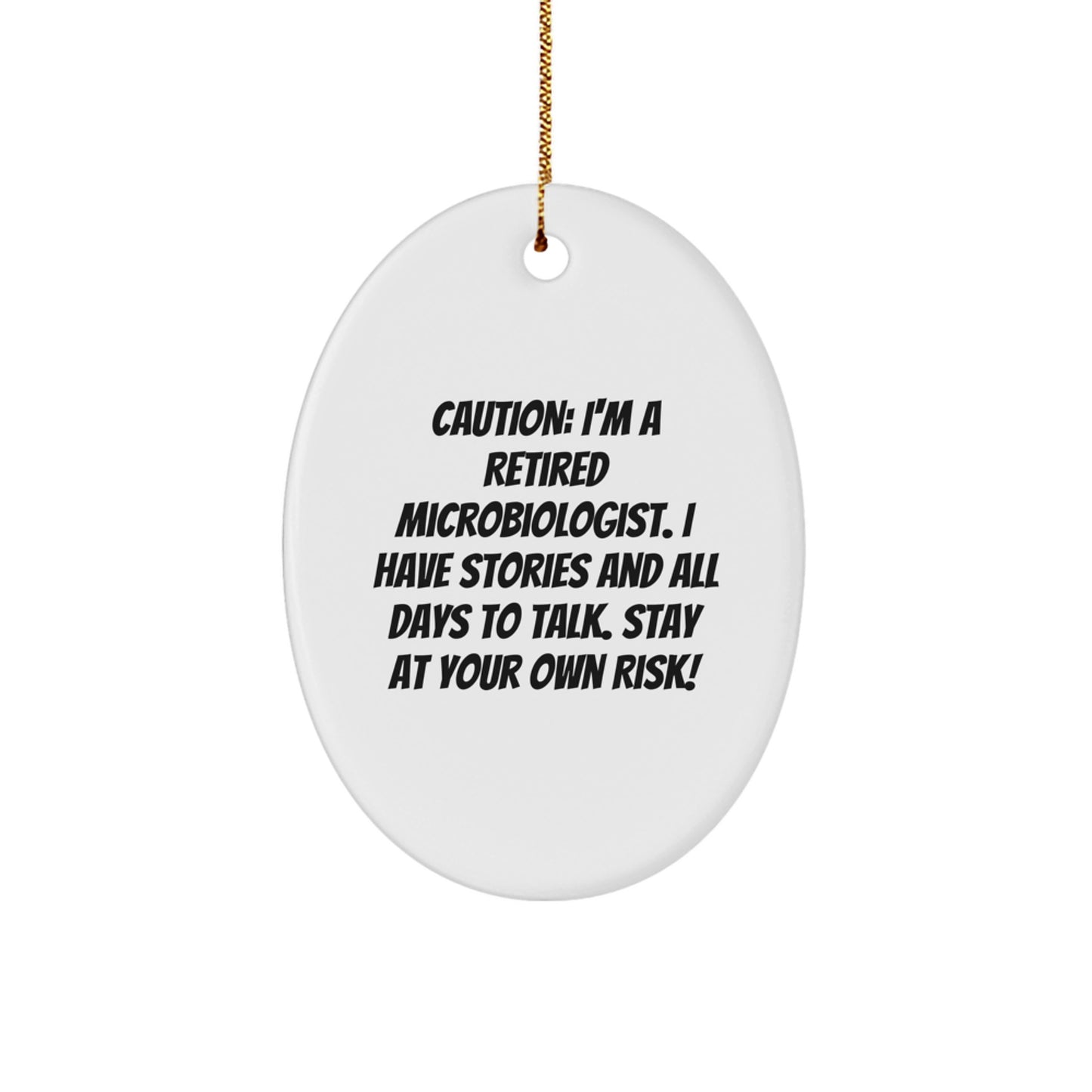 Funny Microbiologist Gifts from Friends, Christmas Unique Presents for Retired Microbiologist, Oval Ornament - Image 1