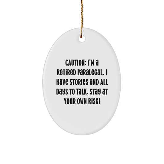 Funny Paralegal Gifts from Friends, Christmas Unique Oval Ornament for Paralegals, Retired Paralegal Quote - Image 1