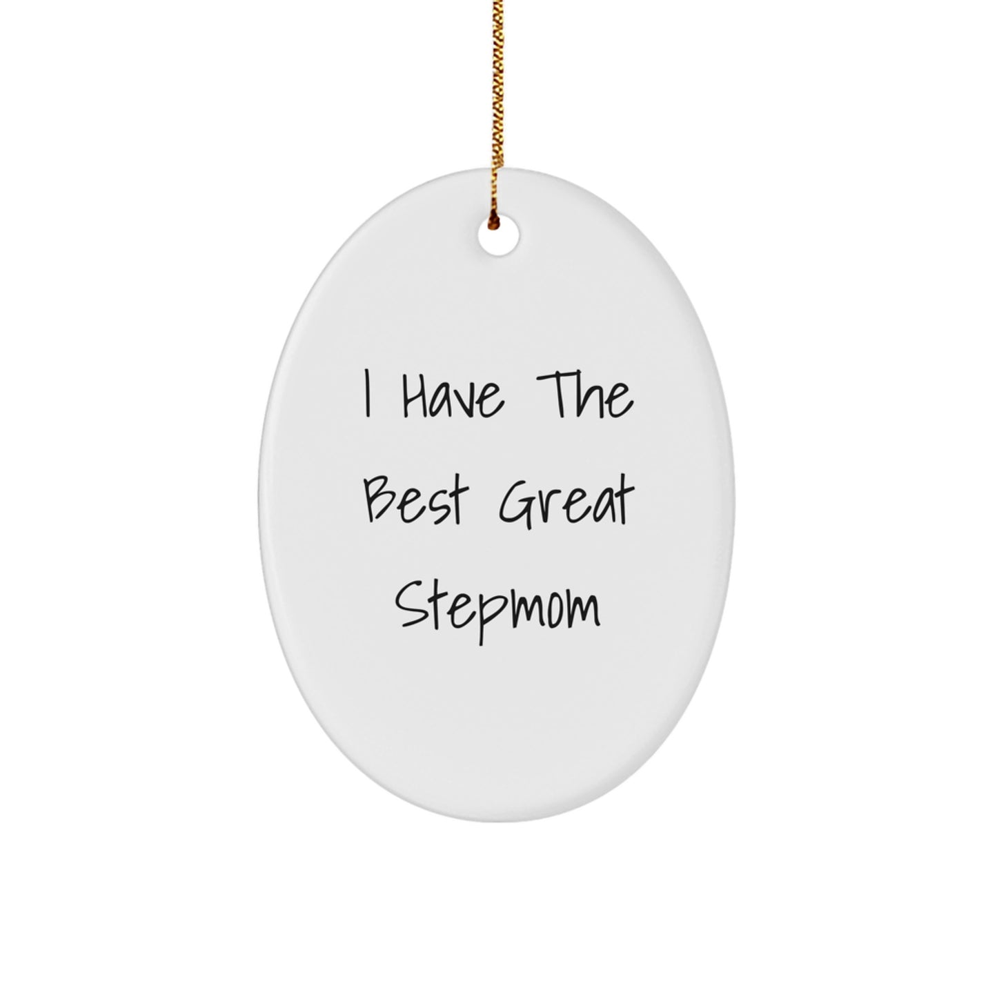 Funny Stepmom Gift from Family for Christmas Unique Stepmom Oval Ornament with Best Stepmom Quote - Image 1