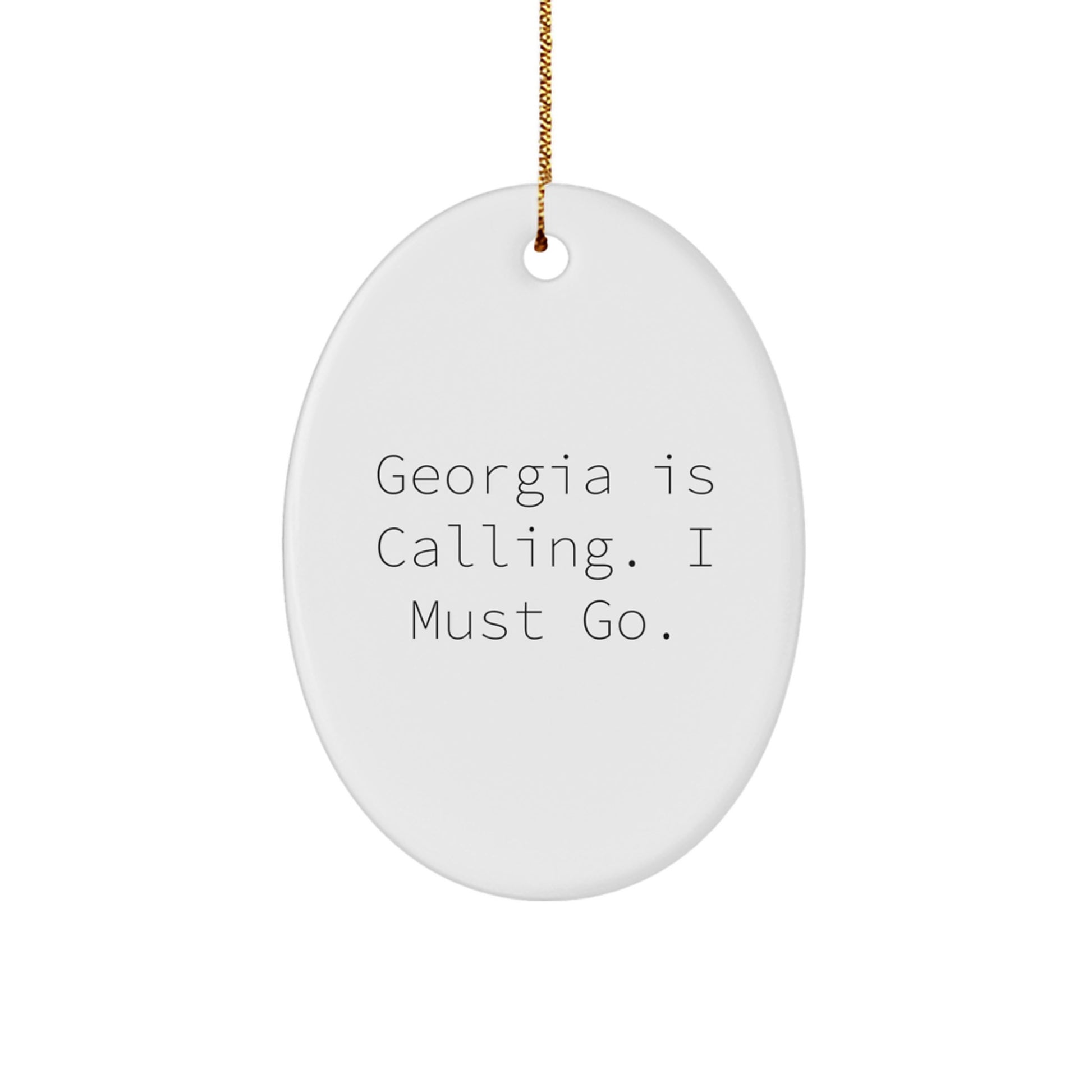 Georgia Oval Ornament Gifts from Friends to Loved Ones - Funny Georgia Christmas Ornament - Image 1