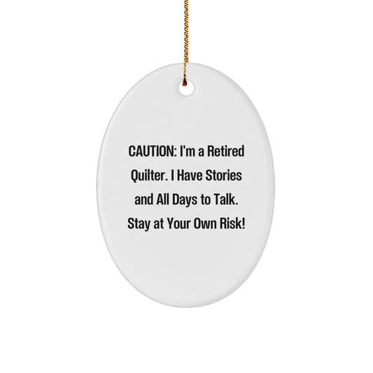 Funny Quilter Gifts for Quilter Friends - Oval Ornament with Christmas Quote - Quilter Oval Ornament Gifts from Family to Friends - Image 1