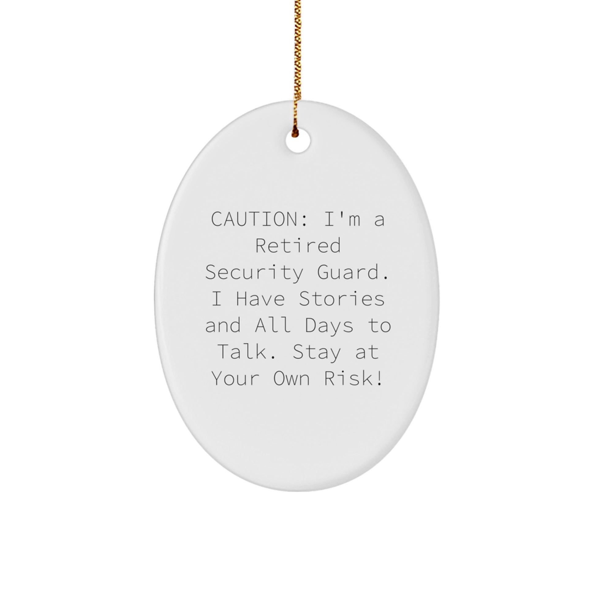 Security Guard Humor Funny Oval Ornament Gifts from Men for Security Guard Friends Unique Christmas Decorations - Image 1