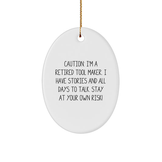 Tool Maker Gifts from Friends - Funny Quote Oval Ornament for Christmas Unique Gifts, Gifts for Tool Makers, Men, Women, and Family - Image 1