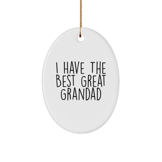 A Funny Grandad Gift, Oval Ornament - 'I Have The Best Great Grandad', Great Grandad Oval Ornament for Grandad, Funny Grandad Christmas Unique Gift - Image 1