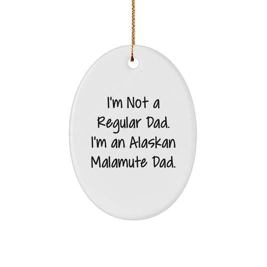 Alaskan Malamute Dad Oval Ornament, Funny Gift from Dad to Alaskan Malamute Dog Lover, Christmas Unique Presents for Men or Women - Image 1