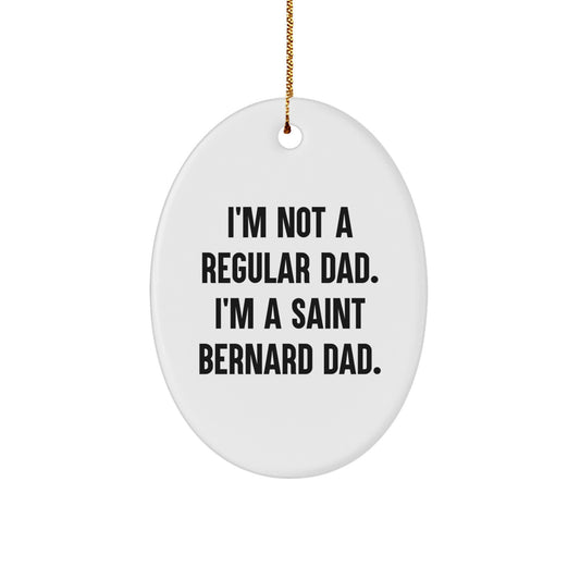 Funny Saint Bernard Dog Gifts for Dad - Oval Ornament, Gifts from Men, Christmas Unique Gifts, Saint Bernard Dog Decor - Image 1