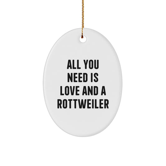 Funny Rottweiler Dog Christmas Oval Ornament Gifts from Friends and Family with Love - Image 1
