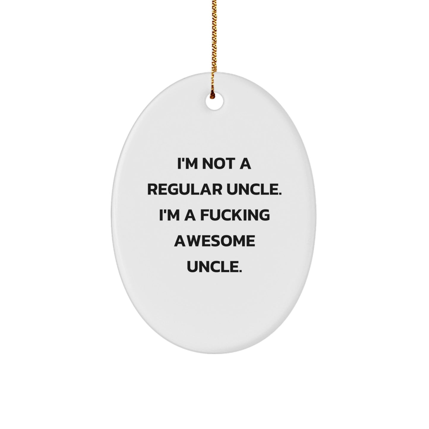 Funny Uncle Gifts, Awesome Uncle Oval Ornament, Christmas Unique Gifts from Men, for Uncle - Image 1