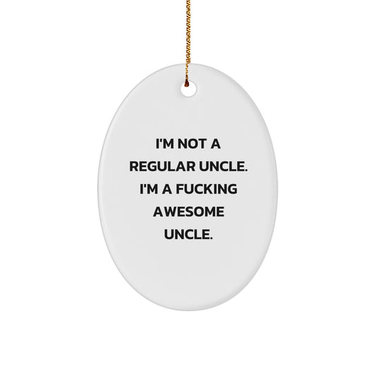 Funny Uncle Gifts, Awesome Uncle Oval Ornament, Christmas Unique Gifts from Men, for Uncle - Image 1