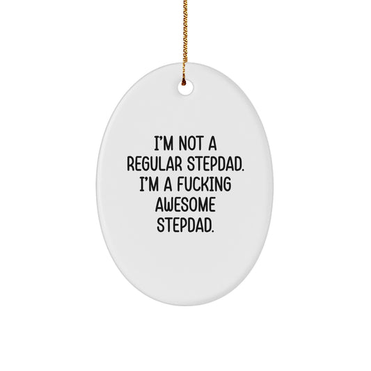 Funny Stepdad Gifts from Men - Unique Oval Ornament for Awesome Stepdad, Christmas Unique Gifts for Stepdad - Image 1