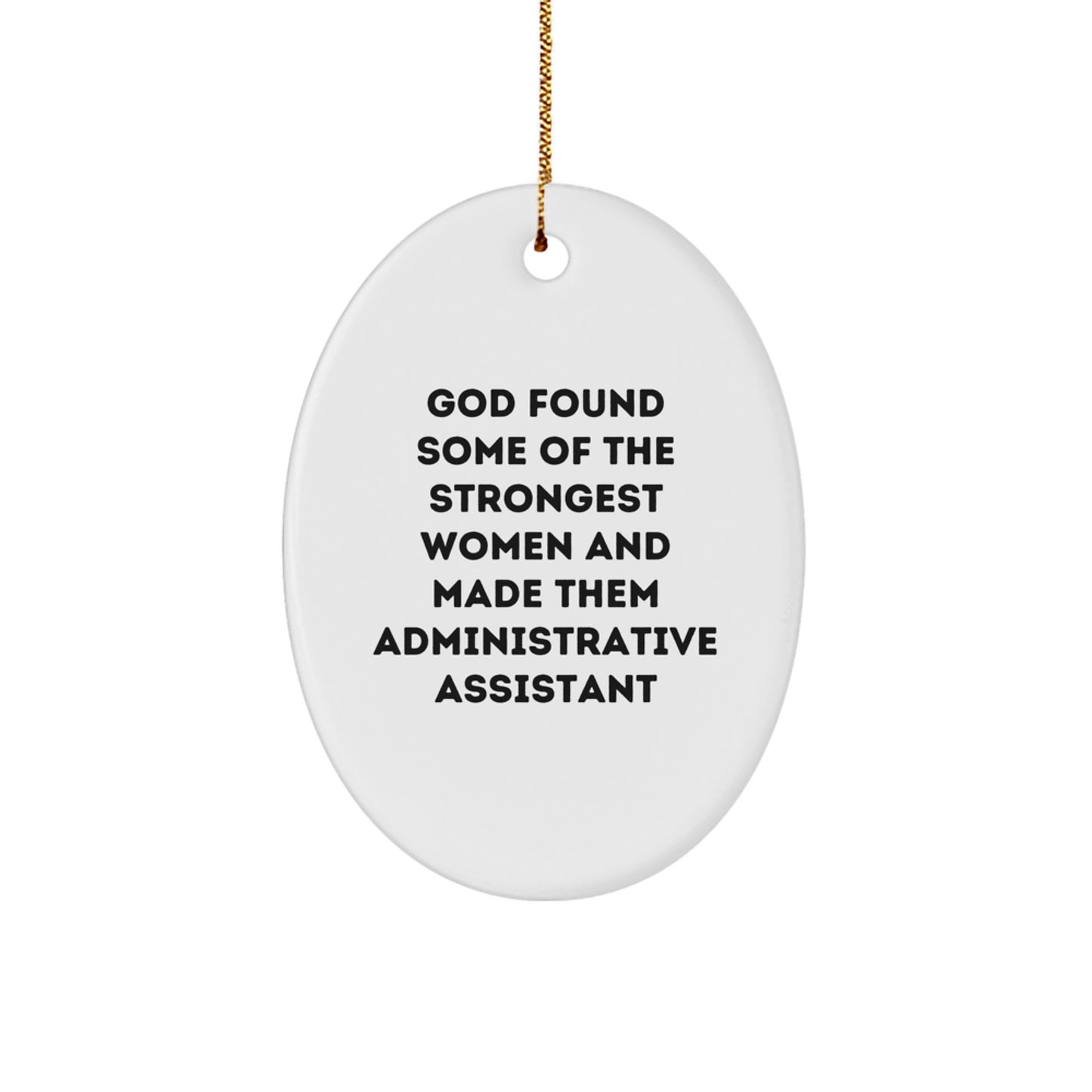 Funny Administrative Assistant Oval Ornament Gifts from Friends for Administrative Assistant, Oval Ornament, Christmas Unique Gifts - Image 1