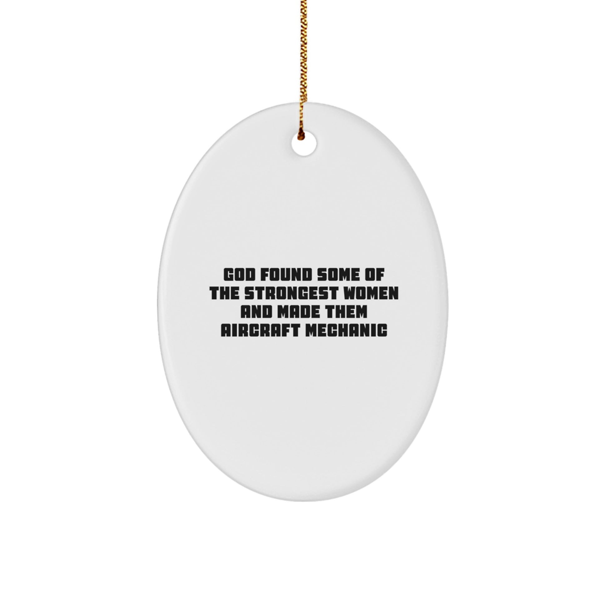Funny Inspirational Gifts from Men to Aircraft Mechanic Women Christmas Oval Ornament - Image 1