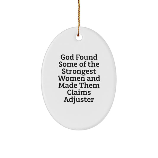 Funny Claims Adjuster Gifts from Men, Women, or Friends - Oval Ornament for Women Claims Adjusters, Unique Christmas Unique Gifts - Image 1