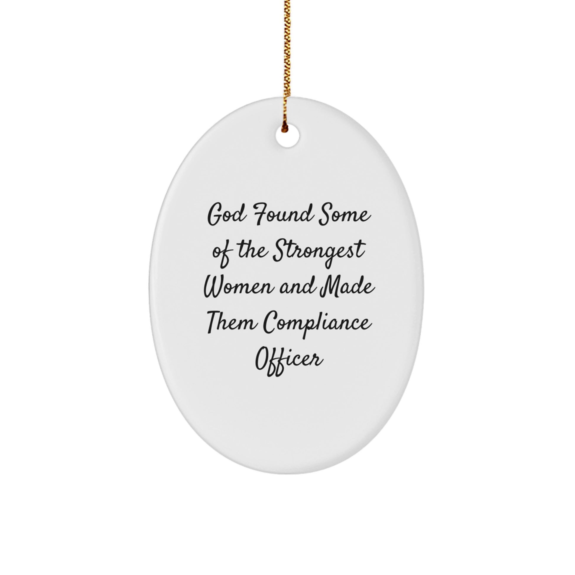 Funny Compliance Officer Gifts from Friends to Women - Oval Ornament with God's Quote for Christmas - Image 1