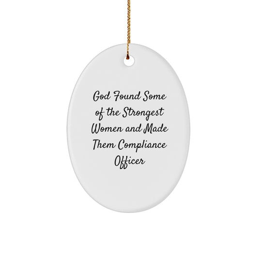Funny Compliance Officer Gifts from Friends to Women - Oval Ornament with God's Quote for Christmas - Image 1