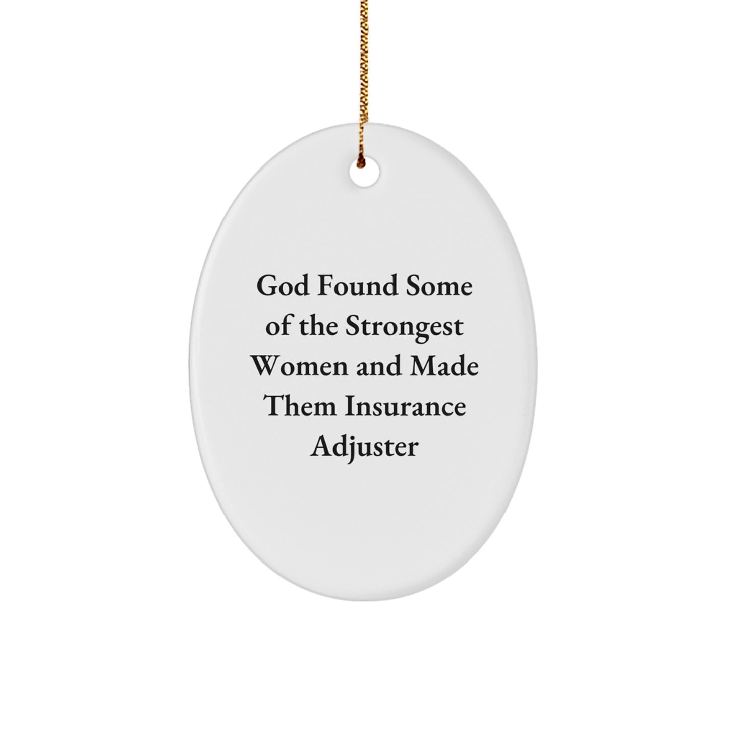 Funny Insurance Adjuster Gifts from Women for Men Oval Ornaments for Christmas - Image 1