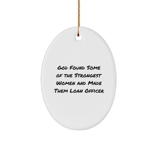 Funny Loan Officer Gifts for Men, Women, Friends, Coworkers, Family from Loan Officer Enthusiasts - Oval Ornament for Christmas Unique Gifts - Image 1