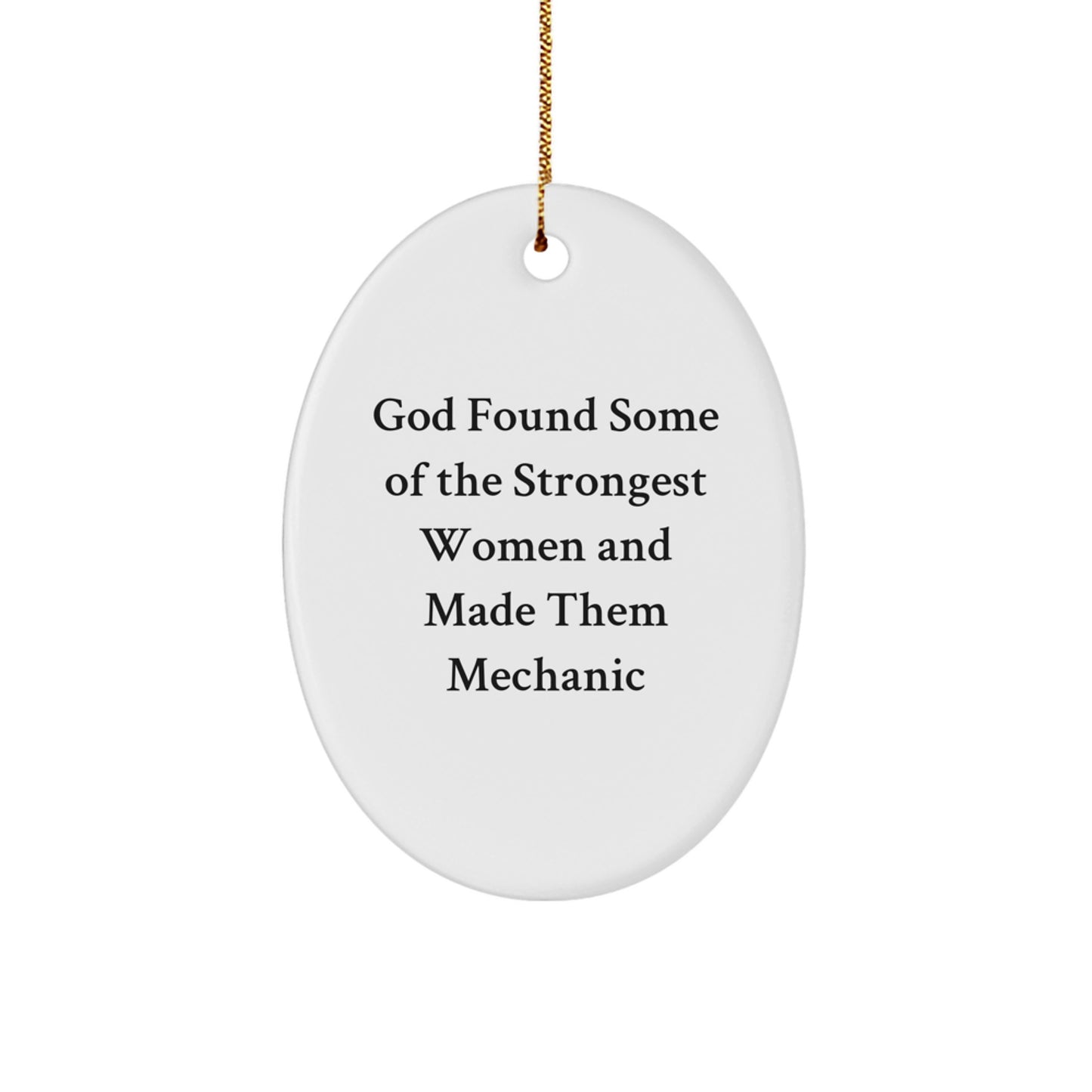 Funny Mechanic Gifts from Friends for Mechanic - Oval Ornament, White, 3.25" Tall, Sublimation Printed, MDF Material, Gold Cord, Christmas Unique Gifts - Image 1