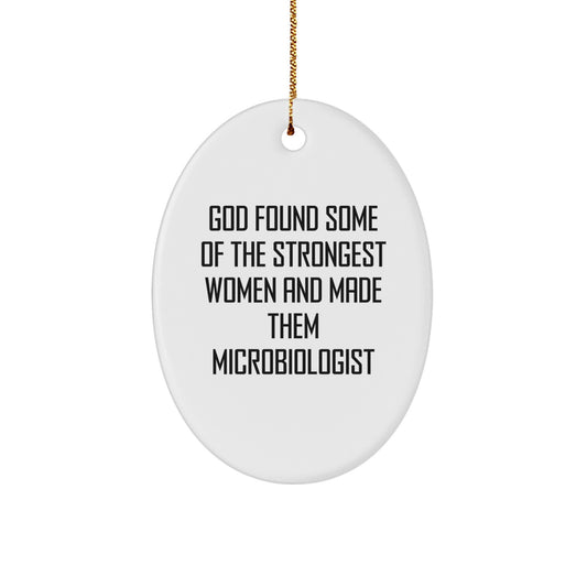 Funny Microbiologist Gifts from Women, Oval Ornament for Microbiologist, Inspirational Christmas Unique Gifts for Microbiologist Friends - Image 1