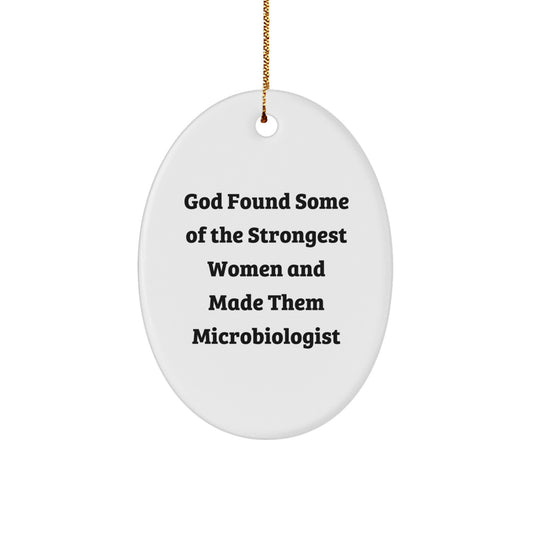 Funny Microbiologist Gifts for Her, Oval Ornament from Friends with Inspirational Quote - Christmas Unique Gifts for Women - Image 1