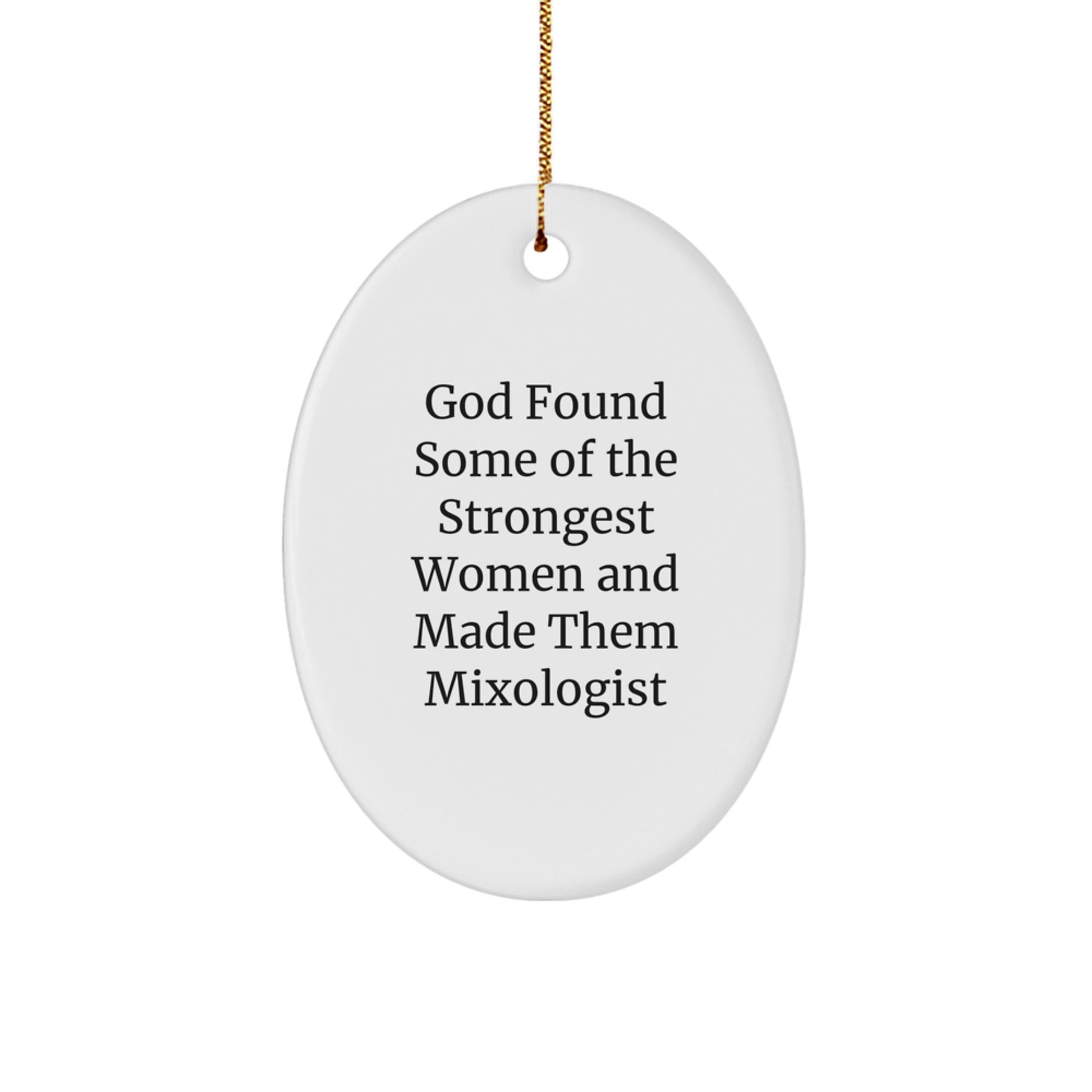 Funny Mixologist Christmas Unique Gifts from Women - Oval Ornament for Family Friends Coworkers - Inspirational Quote Gifts for Women Men - Image 1