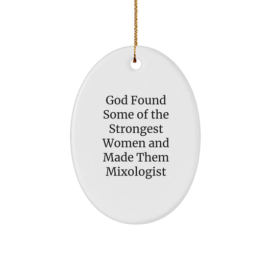 Funny Mixologist Christmas Unique Gifts from Women - Oval Ornament for Family Friends Coworkers - Inspirational Quote Gifts for Women Men - Image 1