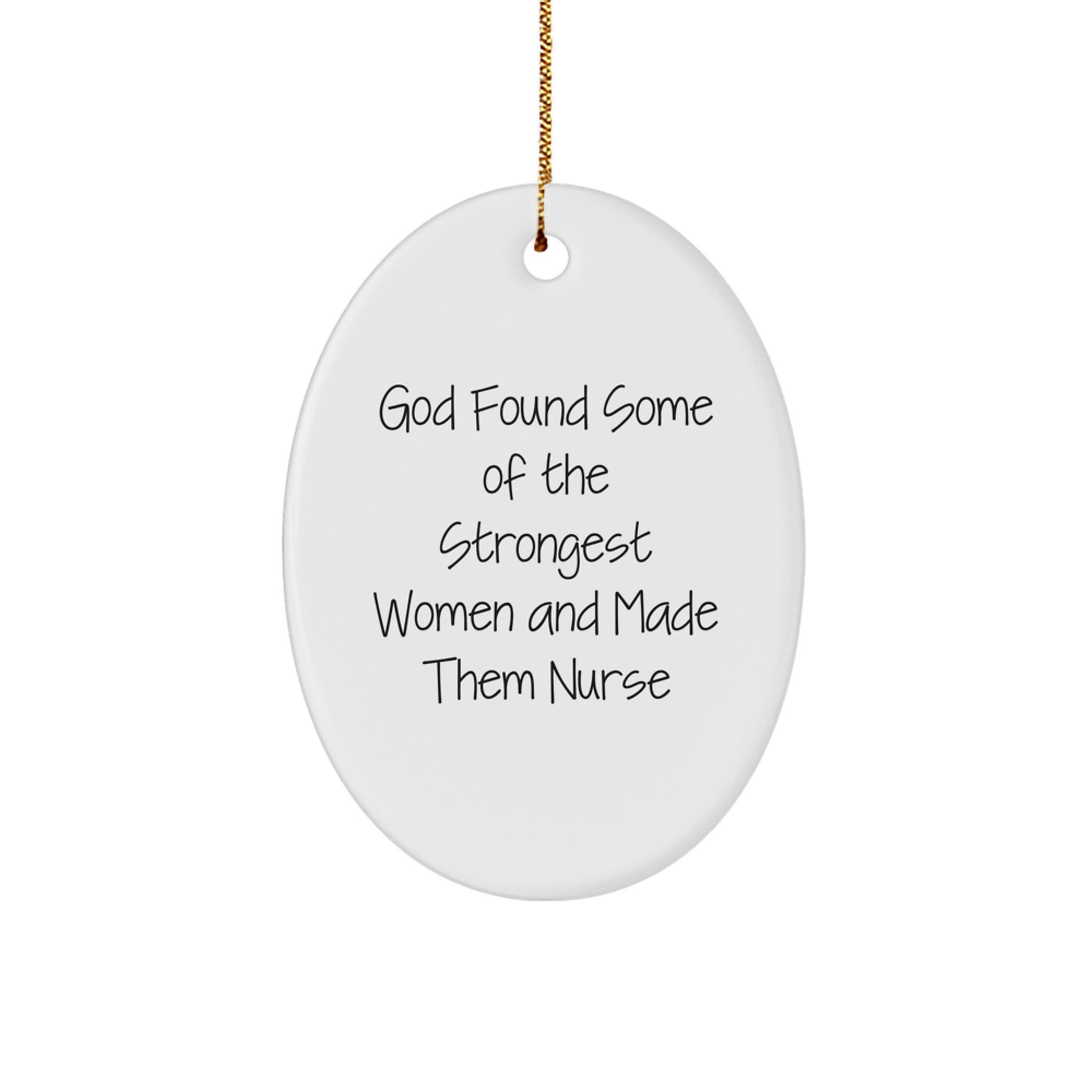 Funny Nurse Gifts from Men to Women Coworkers Oval Ornament Inspirational Quote Christmas Unique - Image 1