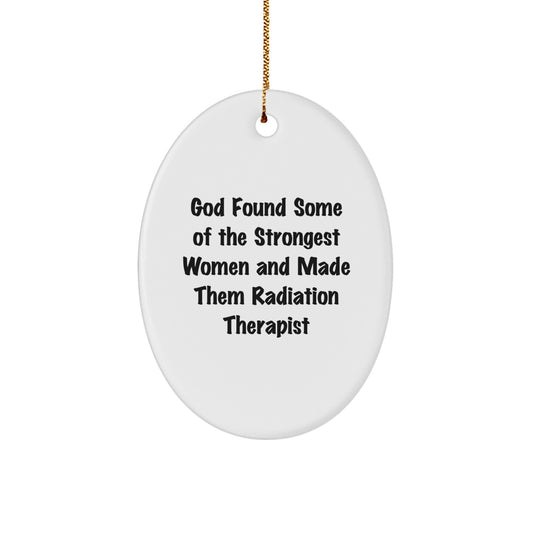 Funny Radiation Therapist Oval Ornament, Gifts for Radiation Therapist Women from Friends and Family, Christmas Unique Gifts - Image 1