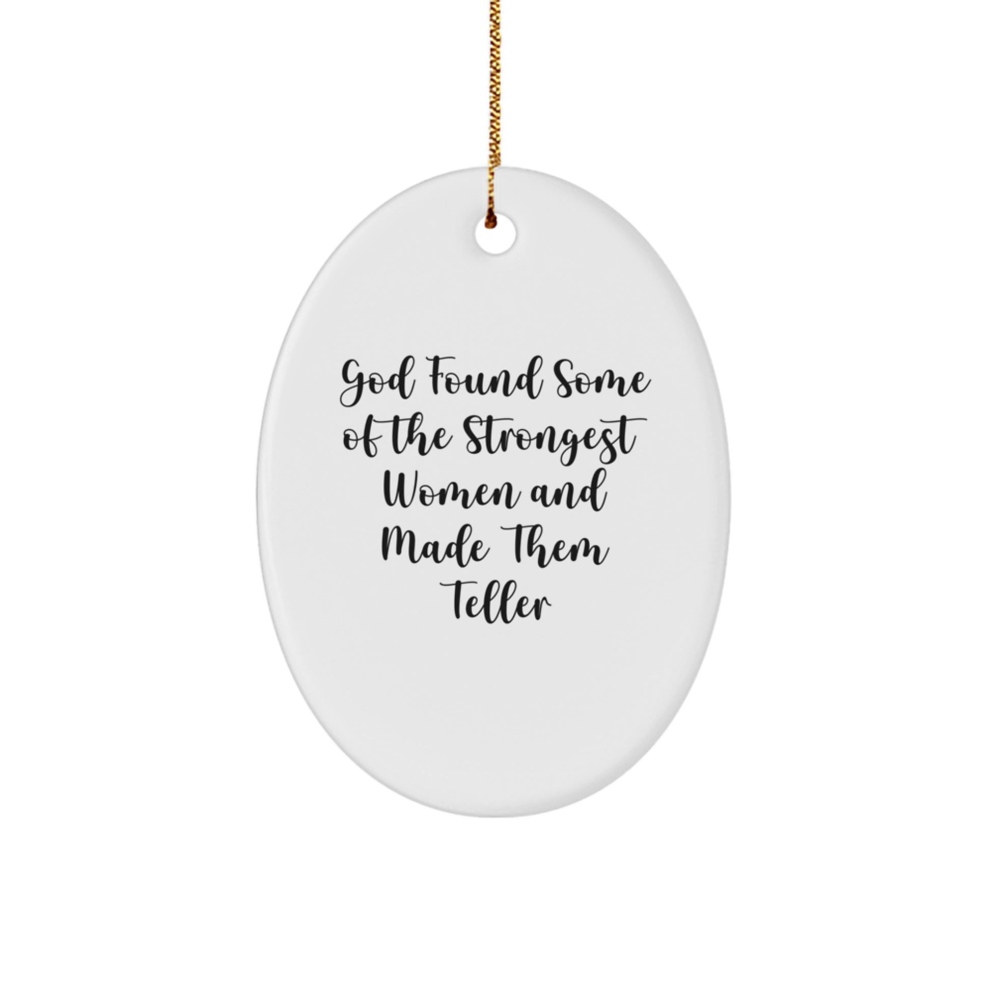 Funny Teller Gifts for Friends, Oval Ornament Quote, Christmas Unique Gifts from Family, for Women, Teller, Men, Coworkers - Image 1