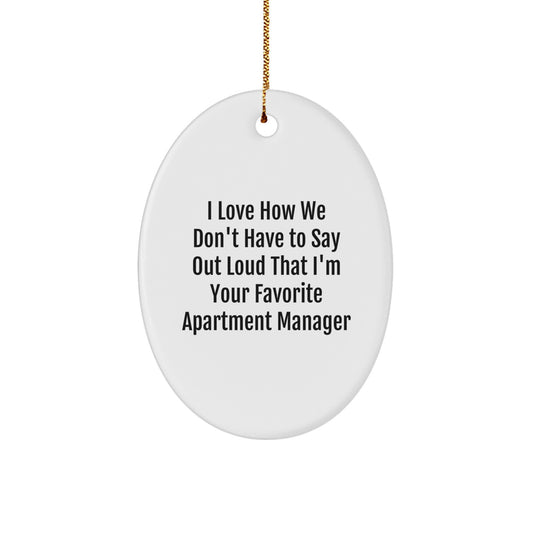 Funny Apartment Manager Gifts from Friends for Favorite Apartment Managers - Oval Ornament Christmas Unique Presents - Image 1