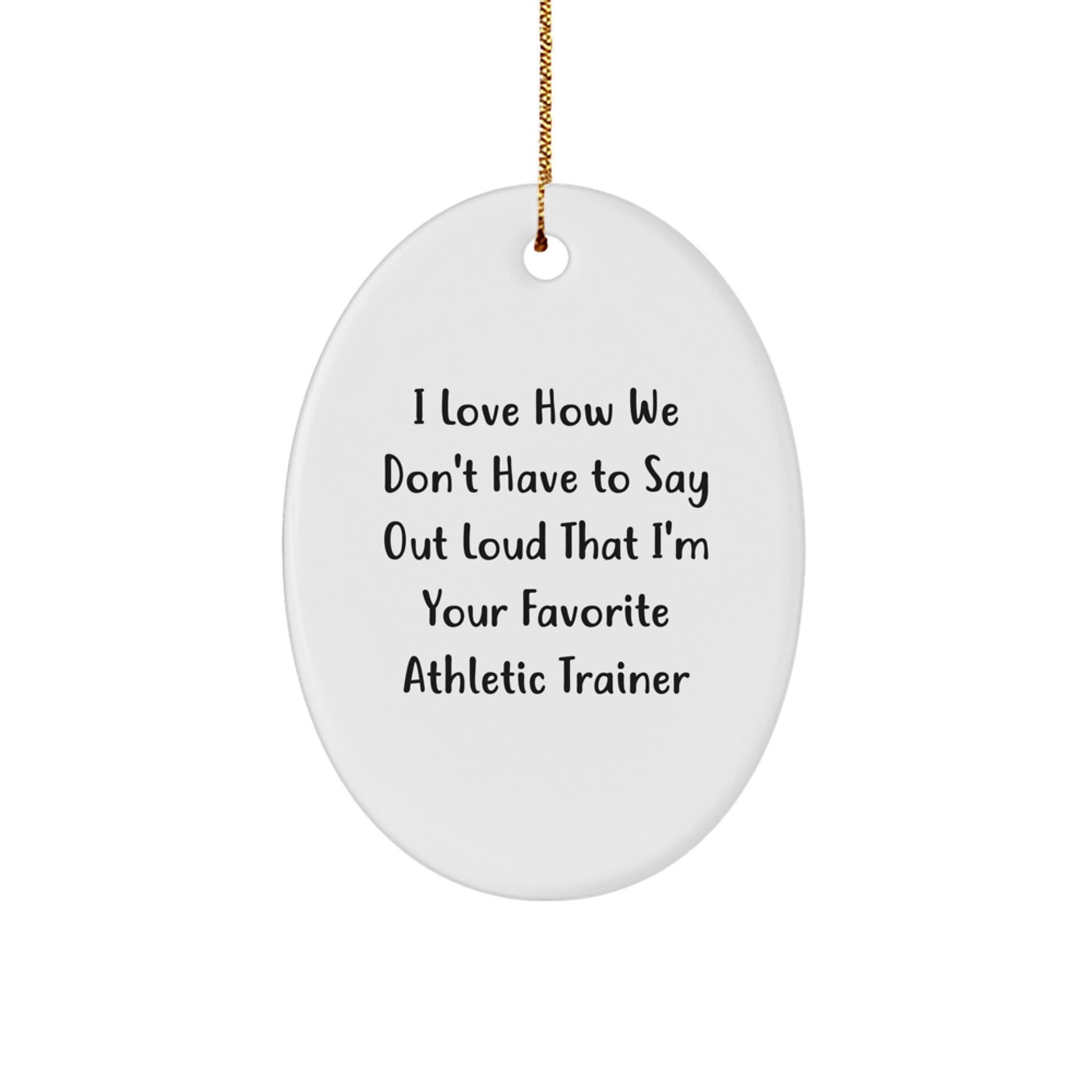 Funny Athletic Trainer Oval Ornaments Gifts from Family for Favorite Trainers, Unique Christmas Decorations, Oval Shaped MDF Ornament - Image 1