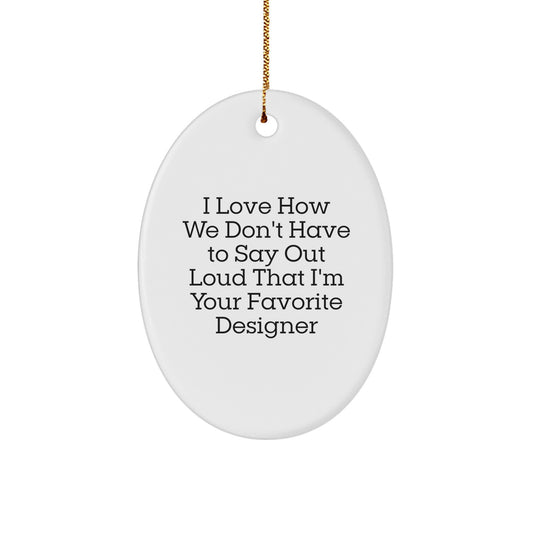 Funny Designer Gifts from Friends - I Love Oval Ornaments for Christmas - White Oval Shaped MDF Decorative Item - Image 1