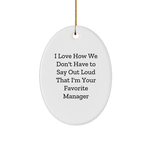 Funny Manager Oval Ornaments for Office Christmas Unique Gifts from Family Friends, Cute Oval Shaped White MDF Ornaments with Sublimation Finish, Gifts for Manager Coworkers - Image 1