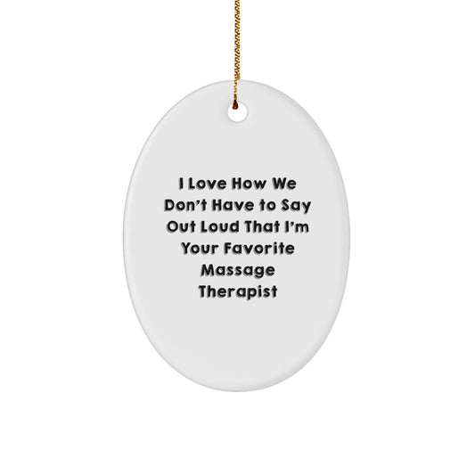 Funny Massage Therapist Gifts from Friends for Favorite Massage Therapist, Oval Ornament for Christmas Unique Gifts - Image 1