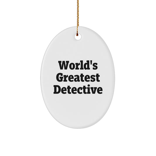 Funny World's Greatest Detective Oval Ornament Gifts from Men to Friends with Christmas Unique Decorations - Image 1