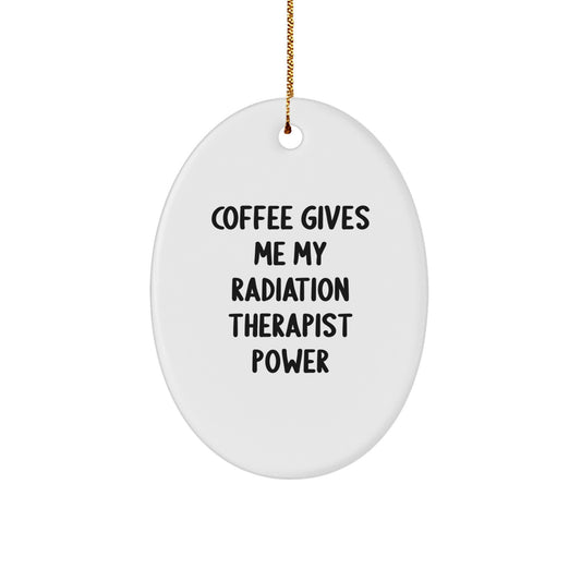 Funny Radiation Therapist Oval Ornament Gifts for Men Women Coworkers Family - Christmas Unique Gifts from Friends - Image 1
