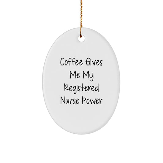 Funny Registered Nurse Christmas Oval Ornament Gifts from Friends and Family - Image 1