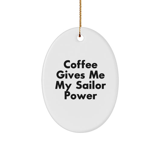 Sailor Oval Ornament, Funny Christmas Unique Gifts from Friends, Family, or Coworkers for Sailor Men - Image 1