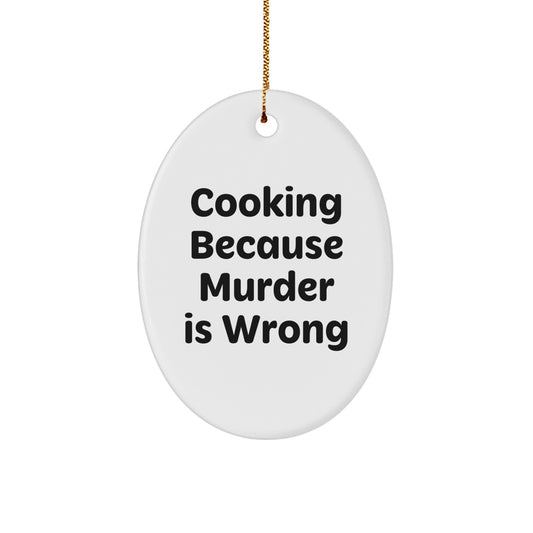 Funny Cooking Oval Ornament Gifts from Friends to Family for Christmas - Oval Ornament, Cooking Gifts, Holiday Gifts, Christmas Unique Gifts - Image 1