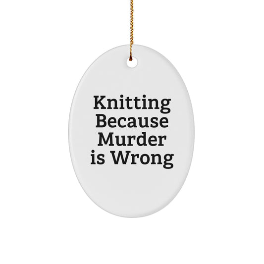 Funny Knitting Oval Ornament Gifts from Men to Knitting Lovers, Oval Ornament for Christmas Unique Gifts - Image 1
