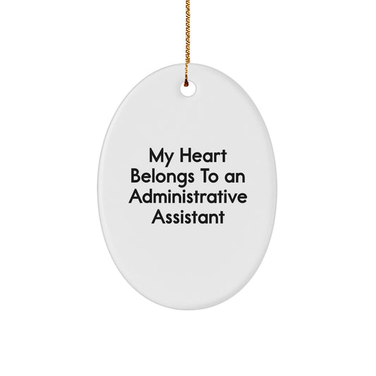 Funny Administrative Assistant Gifts For Men - Oval Ornament My Heart Belongs To An Administrative Assistant Friend - Image 1