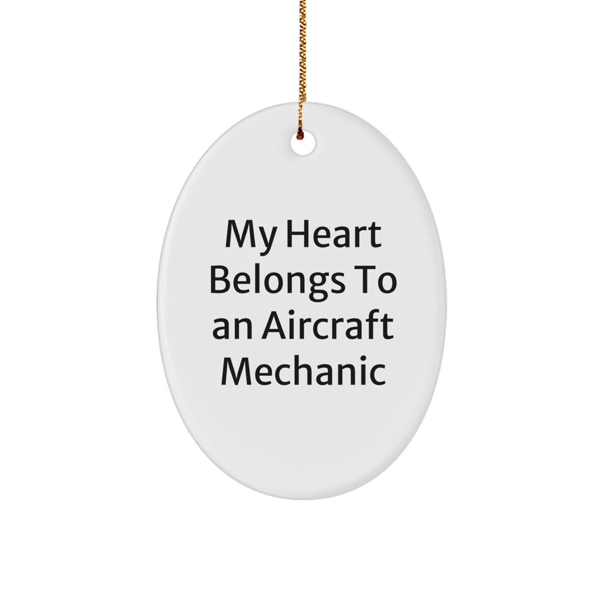 Funny Christmas Unique Gifts from Friends for Aircraft Mechanic, Oval Ornament, Heartfelt Quote, Unique Present - Image 1