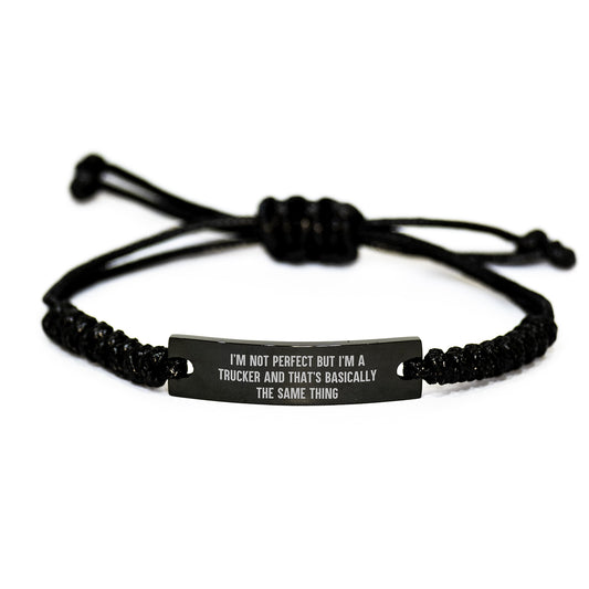 Funny, Inspirational Trucker Gifts from Men for Christmas - Trucker Rope Bracelet with I'm Not Perfect But I'm A Trucker And That's Basically The Same Thing Quote - Image 1