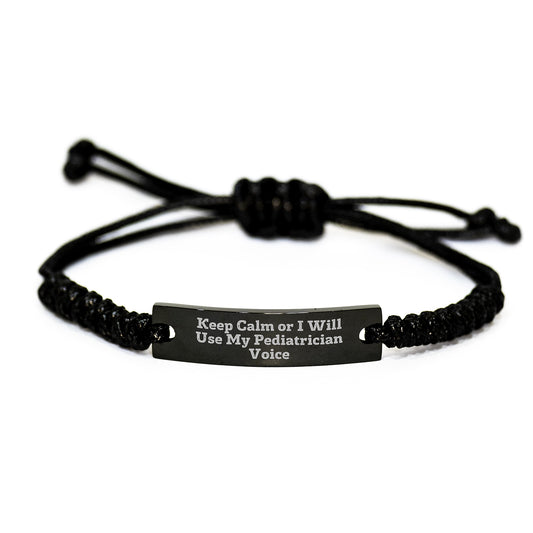 Funny Pediatrician Gifts for Men from Friends - Keep Calm Or I Will Use My Pediatrician Voice Rope Bracelet, Graduation Unique Gifts - Image 1