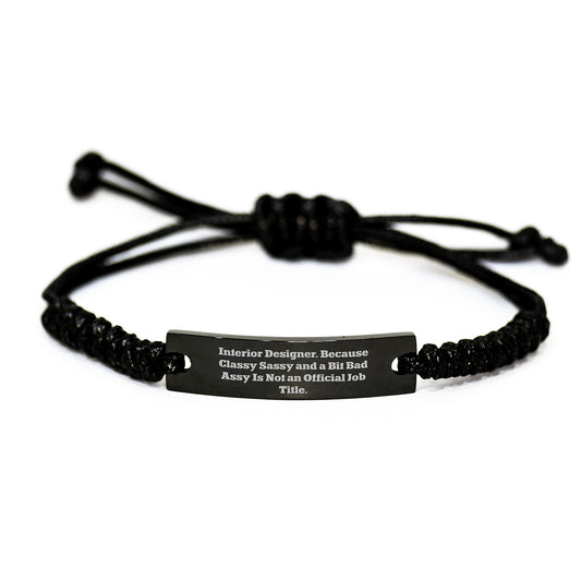 Interior Designer Gifts Rope Bracelet Funny Quote Black Stainless Steel Valentine's Unique Gifts from Friends - Image 1