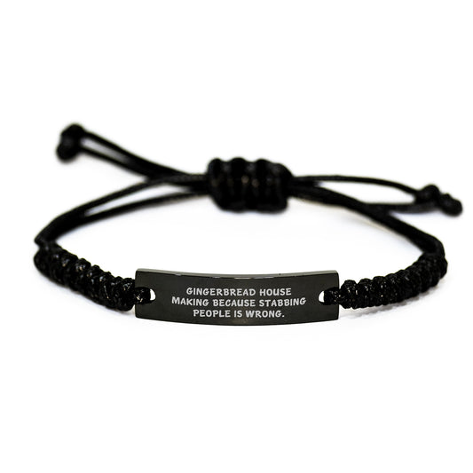 Funny Gingerbread House Making Rope Bracelets Gifts for Christmas - 'Stabbing People Is Wrong' Sarcasm Quote Adjustable Rope Jewelry for Gingerbread House Makers Men Women Friends - Image 1
