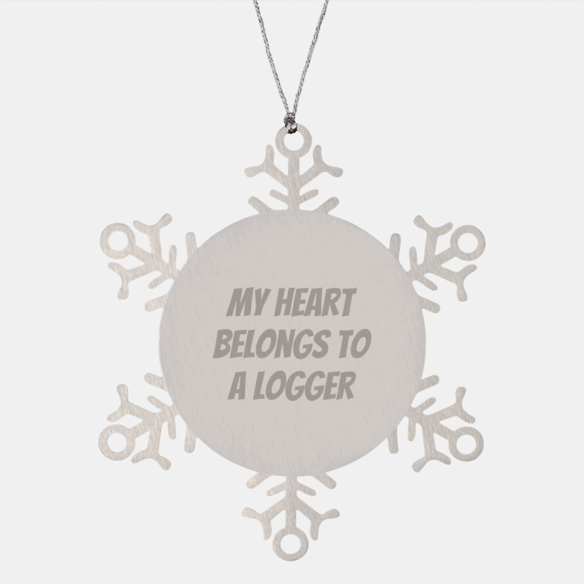 Funny Logger Gifts from Men, Snowflake Ornament with My Heart Belongs To A Logger Quote, Christmas Unique Gifts for Logger, Snowflake Decor - Image 1
